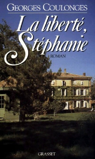 Livrenpoche : La liberté, Stéphanie - Georges Coulonges - Livre
