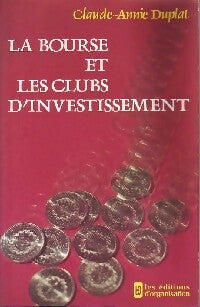 Livrenpoche : La bourse et les clubs d'investissement - Claude-Annie Duplat - Livre