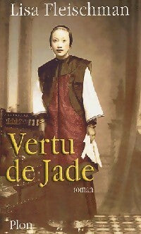 Livrenpoche : Vertu de jade - Lisa Fleischman - Livre