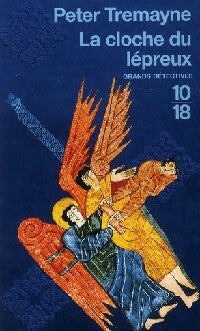 Livrenpoche : La cloche du lépreux - Peter Tremayne - Livre