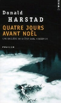 Livrenpoche : Quatre jours avant Noël - Donald Harstad - Livre