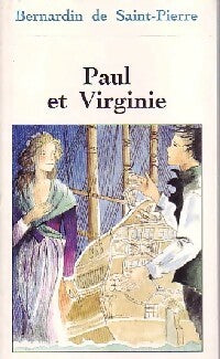 Livrenpoche : Paul et Virginie - Jacques-Henri Bernardin de Saint Pierre - Livre
