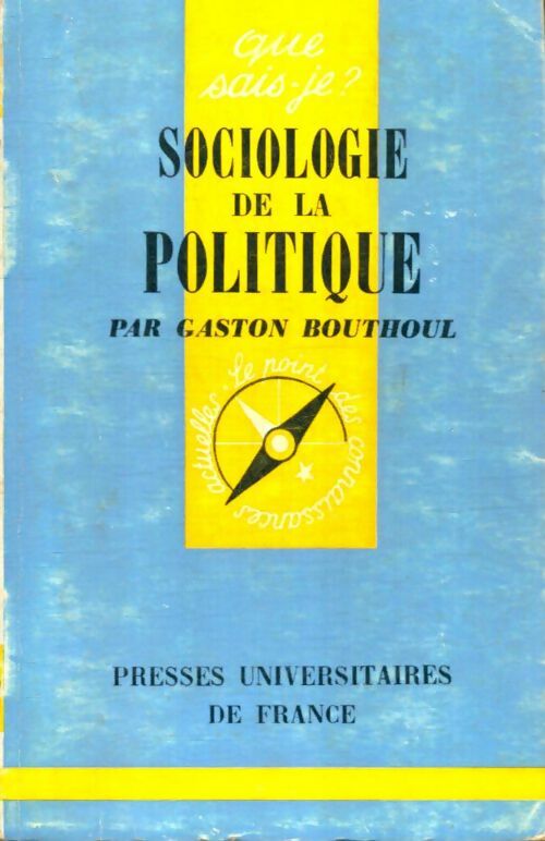 Livrenpoche : Sociologie de la politique - Gaston Bouthoul - Livre