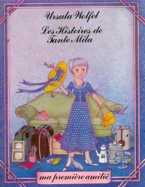 Livrenpoche : Les histoires de tante Mila - Ursula Wölfel - Livre