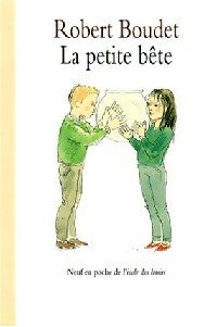 Livrenpoche : La petite bête - Robert Boudet - Livre