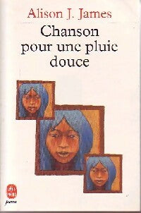 Livrenpoche : Chanson pour une pluie douce - J. Alison James - Livre