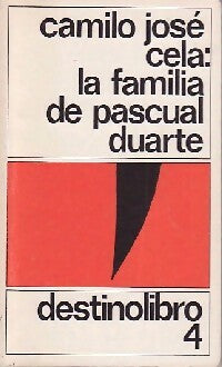 Livrenpoche : La familia de Pascual Duarte - Camilo José Cela - Livre