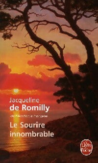 Livrenpoche : Le sourire innombrable - Jacqueline De Romilly - Livre