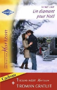 Livrenpoche : Un diamant pour Noël / Un troublant tête-à-tête - Cathie Linz, Shirley Jump - Livre