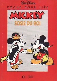 Mickey, sosie du roi - Walt Disney - Livre