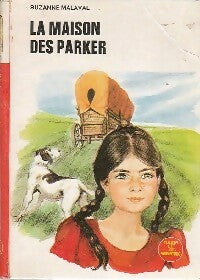 Livrenpoche : La maison des parker - Suzanne Malaval - Livre