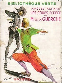 Livrenpoche : Les coups d'épée de M. de la Guerche - Amédée Achard - Livre