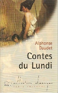 Livrenpoche : Contes du lundi - Alphonse Daudet - Livre