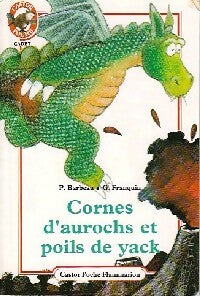 Livrenpoche : Cornes d'aurochs et poils de yack - Philippe Barbeau - Livre