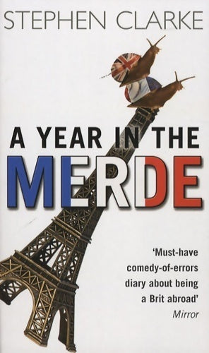 Livrenpoche : A year in the merde - Stephen Clarke - Livre