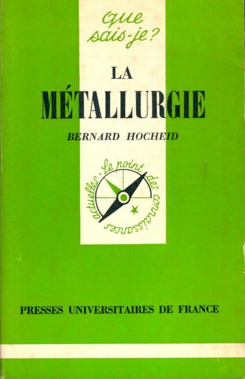 Livrenpoche : La métallurgie - Bernard Hocheid - Livre