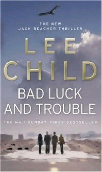 Bad luck and trouble - Lee Child -  Bantam books - Livre