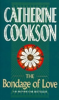 Livrenpoche : The bondage of love - Catherine Cookson - Livre