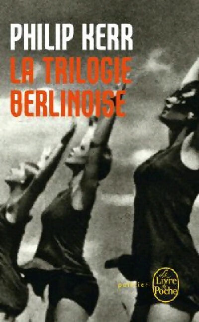 Livrenpoche : La trilogie berlinoise - Philip Kerr - Livre