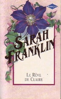 Livrenpoche : Le rêve de Claire - Sarah Franklin - Livre