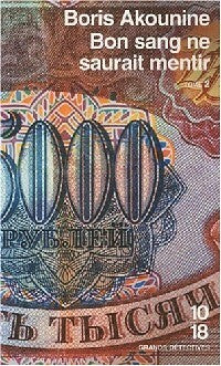 Livrenpoche : Bon sang ne saurait mentir Tome II - Boris Akounine - Livre