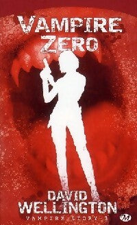Livrenpoche : Vampire Zéro - David Wellington - Livre