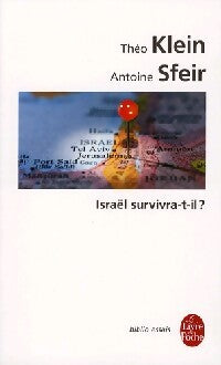 Israël survivra-t-il? - Théo Klein, Antoine Sfeir - Livre