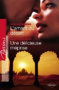 Livrenpoche : L'amant du désert / Une délicieuse méprise - Barbara Dunlop, Susan Stephens - Livre
