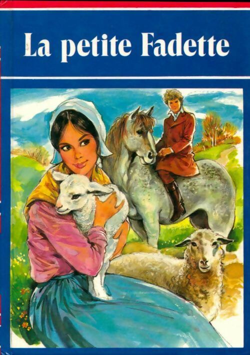 Livrenpoche : La petite Fadette - George Sand, Sand - Livre