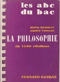 Livrenpoche : La philosophie en 1500 citations - André Vergez, Denis Huisman - Livre