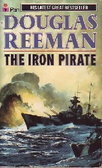 The iron pirate - Douglas Reeman -  Pan Books - Livre