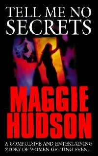 Tell me no secrets - Maggie Hudson -  HarperPaperbacks - Livre