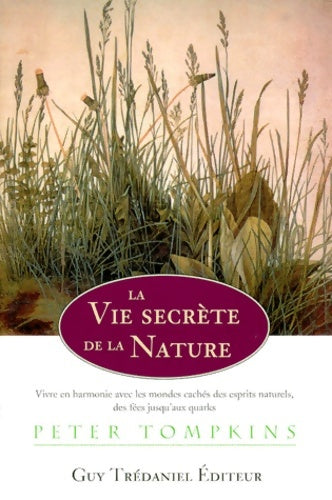 Livrenpoche : La vie secrète de la nature - Peter Tompkins - Livre