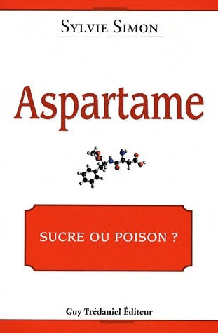Livrenpoche : Aspartame - Sylvie Simon - Livre