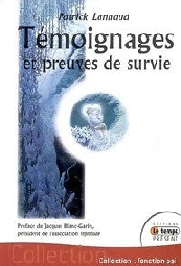 Livrenpoche : Témoignages et preuves de survie - Patrick Lannaud - Livre