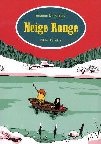 Neige rouge - Susumu Katsumata - Livre