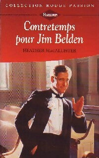 Livrenpoche : Contretemps pour Jim Belden - Heather MacAllister - Livre