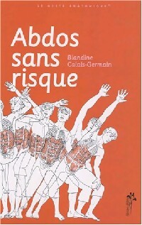Livrenpoche : Abdos sans risque - Blandine Calais-Germain - Livre
