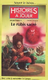 Le rubis sacré - jacques Denoyelle, Pascale Putegnat - Livre