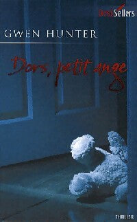 Livrenpoche : Dors, petit ange - Gwen Hunter - Livre