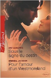 Livrenpoche : Sous le signe du destin / Pour l'amour d'un Westmoreland - Day Leclaire, Brenda Jackson - Livre