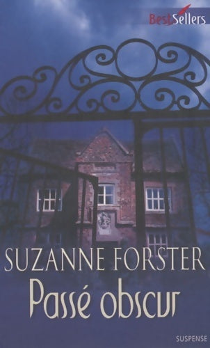 Livrenpoche : Passé obscur - Suzanne Forster - Livre