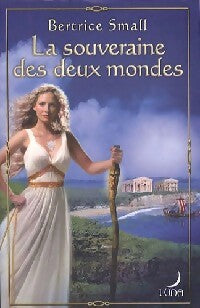 Livrenpoche : La souveraine des deux mondes - Bertrice Small - Livre