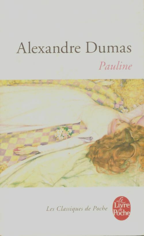 Livrenpoche : Pauline - Alexandre Dumas - Livre