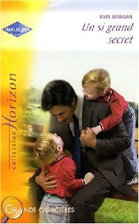 Livrenpoche : Un si grand secret - Raye Morgan - Livre