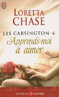 Livrenpoche : Les Carsington Tome IV :  Apprends-moi à aimer - Loretta Chase - Livre