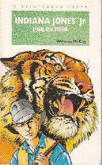Livrenpoche : Indiana jones, l'oeil du tigre - William McCay - Livre