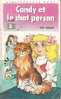 Livrenpoche : Candy et le chat persan - Bob Robert - Livre