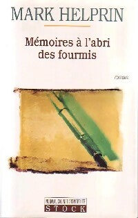 Livrenpoche : Mémoires à l'abri des fourmis - Mark Helprin - Livre