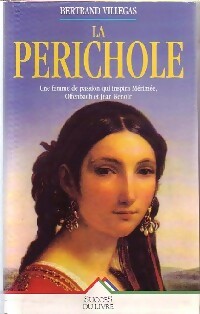 Livrenpoche : La périchole - Bertrand Villegas - Livre